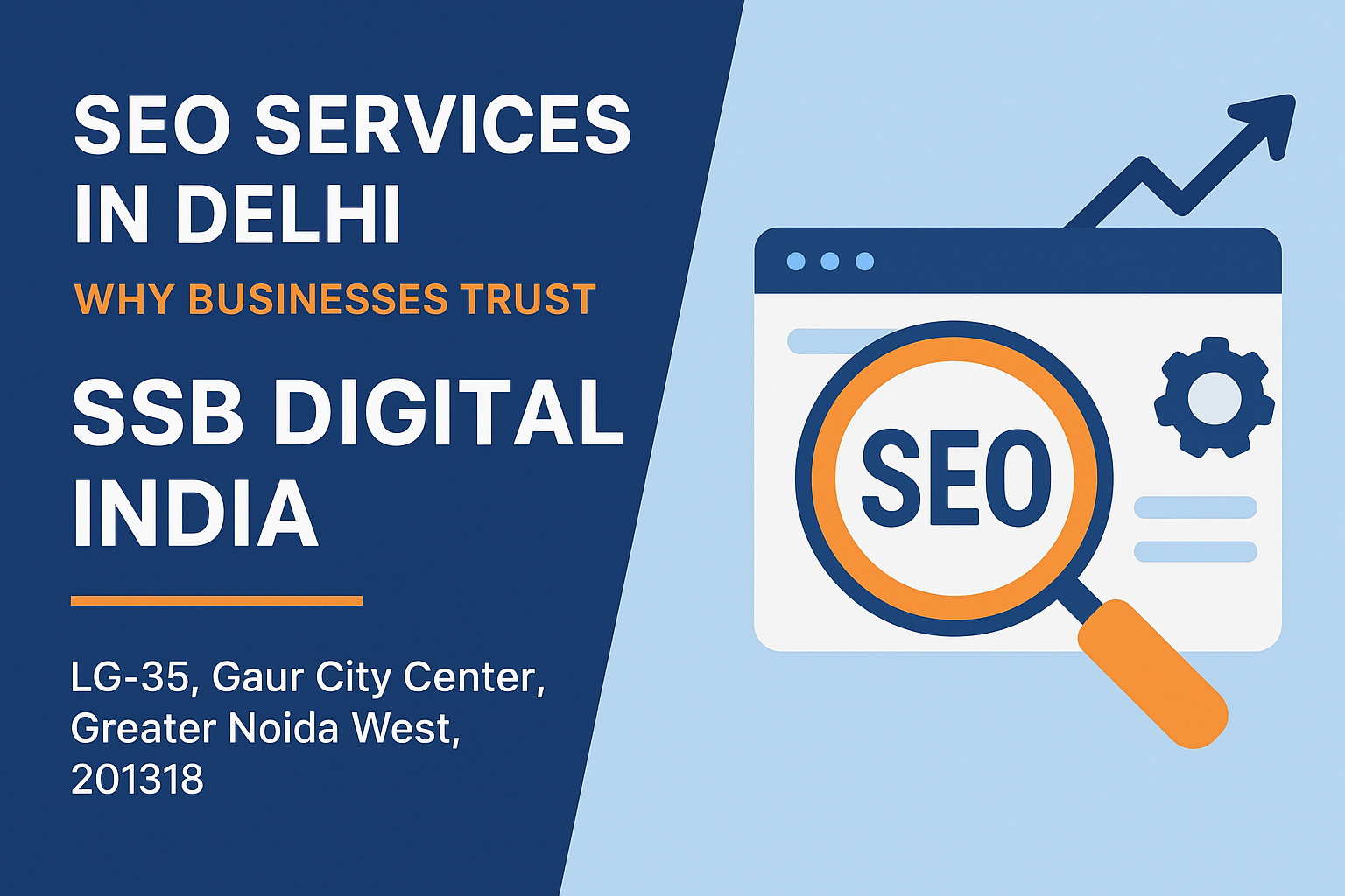 SEO Services in Delhi | SSB Digital India – Best SEO Company in South Delhi