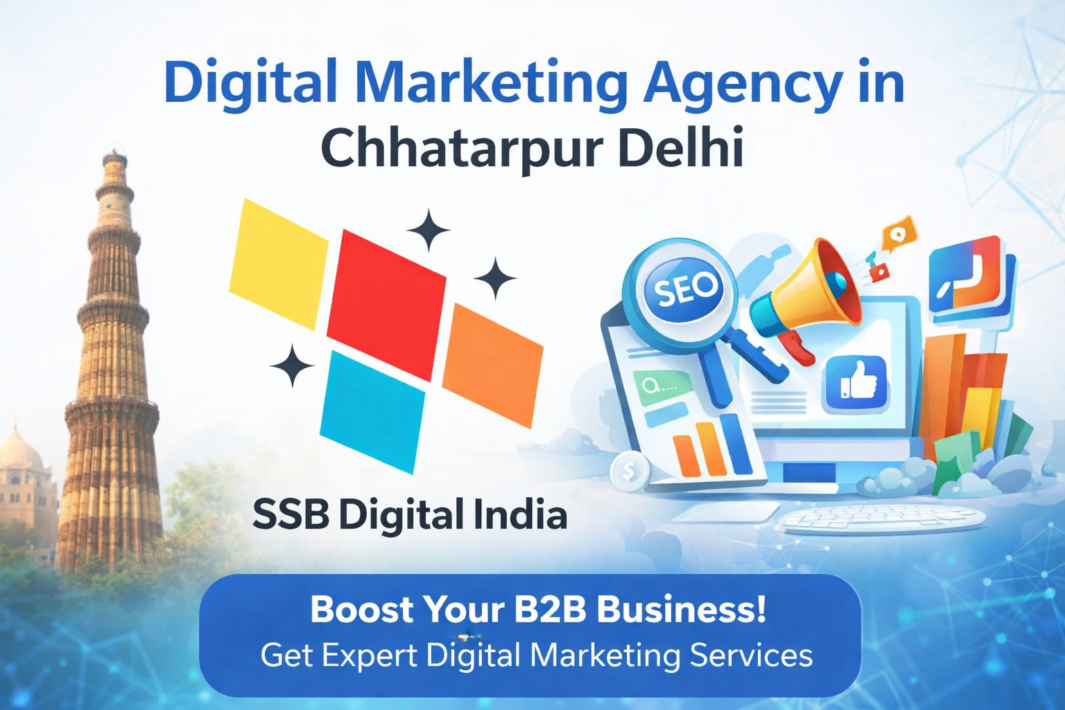 Digital Marketing Agency in Chhatarpur – Complete Growth Solutions for Businesses in Delhi